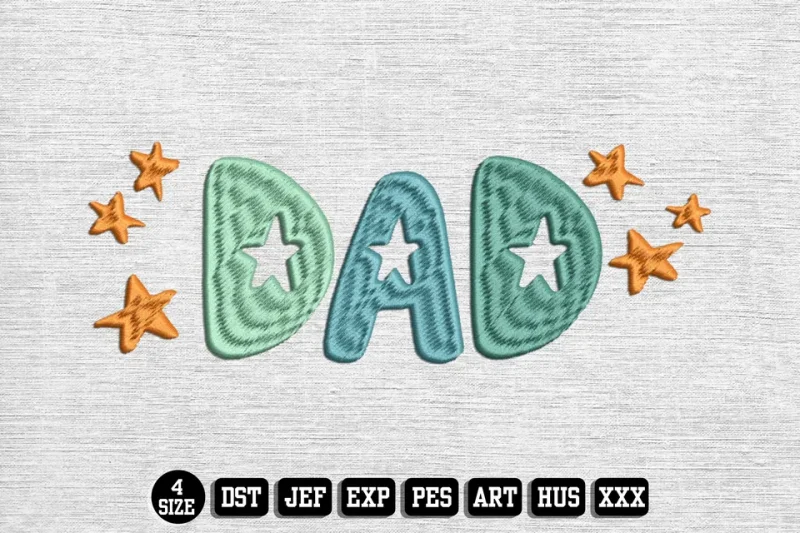 Fathers Day DST Embroidery Design by DSTEmbroideryDesign.com