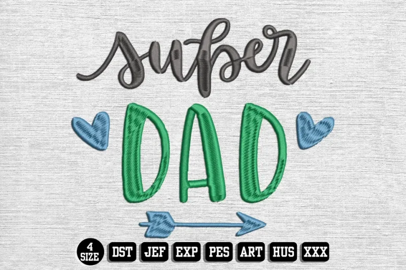 Fathers Day DST Embroidery Design by DSTEmbroideryDesign.com