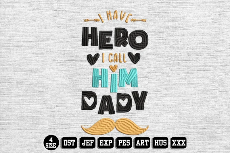 Fathers Day DST Embroidery Design by DSTEmbroideryDesign.com