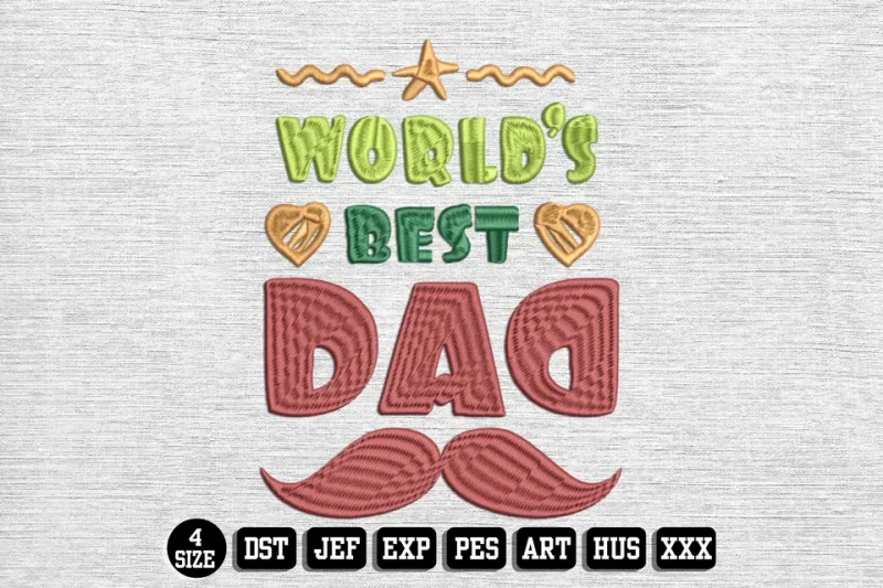 Fathers Day DST Embroidery Design by DSTEmbroideryDesign.com